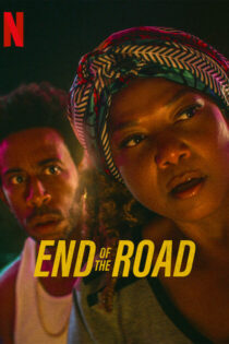 دانلود فیلم End of the Road 2022 انتهای جاده