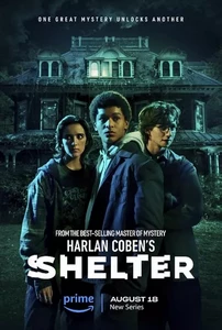 دانلود سریال Harlan Coben’s Shelter 2023 پناهگاه هارلان کوبن