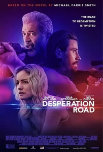 دانلود فیلم Desperation Road 2023 جاده ناامیدی