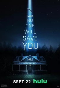 دانلود فیلم No One Will Save You 2023 هیچ‌ کس تو را نجات نخواهد داد