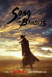 دانلود سریال Song of the Bandits 2023 ترانه راهزنان