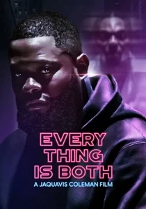 دانلود فیلم Everything Is Both 2023 همه چیز جفته