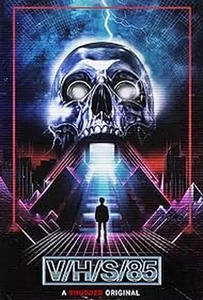 دانلود فیلم V/H/S/85 2023 وی اچ اس 85