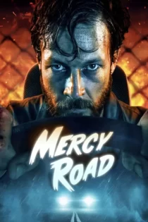دانلود فیلم Mercy Road 2023 جاده بخشش