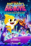 دانلود انیمیشن Baby Sharks Big Movie 2023 بزرگ بچه‌ کوسه