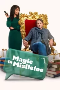 دانلود فیلم Magic in Mistletoe 2023 جادوی کریسمس دانلود فیلم Magic in Mistletoe 2023 جادوی کریسمس