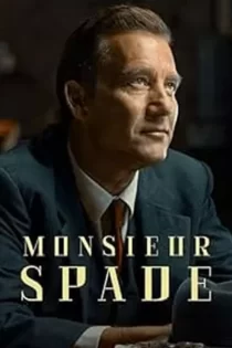 دانلود سریال Monsieur Spade 2023 مسیو اسپاد
