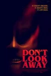 دانلود فیلم Don’t Look Away 2023 به دوردست نگاه نکن