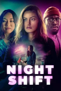 دانلود فیلم Night Shift 2023 شیفت شب