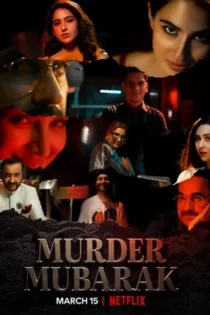دانلود فیلم Murder Mubarak 2024 قتل مبارک