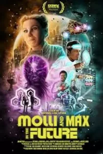 دانلود فیلم Molli and Max in the Future 2023