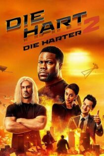فیلم Die Hart 2 Die Harter 2024 کوین هارت جان سخت 2
