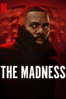 دانلود سریال The Madness 2024 جنون