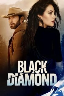 دانلود فیلم Black Diamond 2025 الماس سیاه دانلود فیلم Black Diamond 2025 الماس سیاه