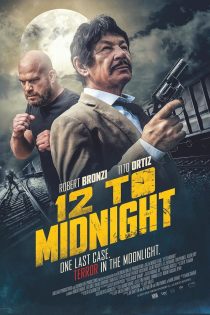 دانلود فیلم 2024 12to Midnight دوازده تا نیمه شب