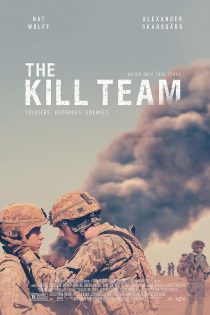 دانلود فیلم The Kill Team 2019 تیم کشتار