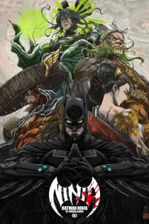 دانلود فیلم Batman Ninja vs Yakuza League بتمن نینجا در مقابل لیگ یاکوزا دانلود فیلم Batman Ninja vs Yakuza League بتمن نینجا در مقابل لیگ یاکوزا