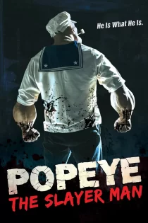 دانلود فیلم Popeye the Slayer Man 2025 ملوان زبل: مرد قاتل دانلود فیلم Popeye the Slayer Man 2025 ملوان زبل: مرد قاتل