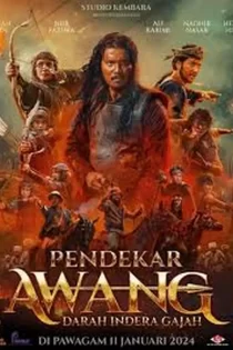 دانلود فیلم Pendekar Awang: Darah Indera Gajah 2024