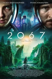 دانلود فیلم 2067 2020 بیست شصت و هفت