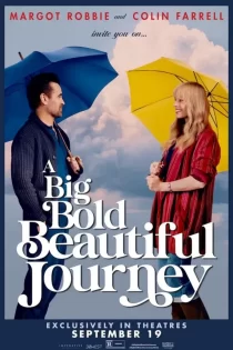 دانلود فیلم A Big Bold Beautiful Journey 2025 یک سفر بزرگ جسورانه و زیبا