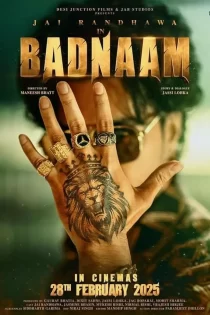 دانلود فیلم Badnaam 2025 بدنام دانلود فیلم Badnaam 2025 بدنام