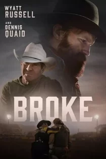 دانلود فیلم Broke 2025 شکست