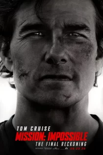 دانلود فیلم Mission: Impossible – The Final Reckoning 2025 دانلود فیلم Mission: Impossible – The Final Reckoning 2025