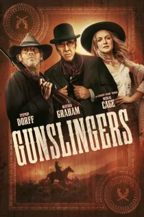 دانلود فیلم The Gunslingers 2025 هفت تیرکش ها