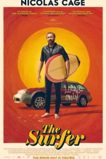 دانلود فیلم The Surfer 2024 موج سوار