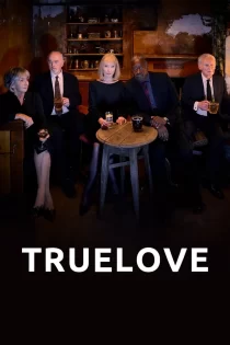 دانلود سریال Truelove 2024 عشق حقیقی