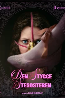 دانلود فیلم The Ugly Stepsister 2025 خواهر ناتنی زشت دانلود فیلم The Ugly Stepsister 2025 خواهر ناتنی زشت