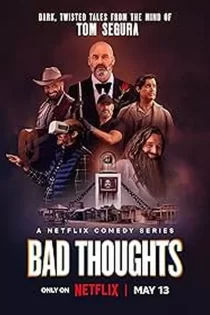 دانلود سریال Bad Thoughts 2025 افکار بد