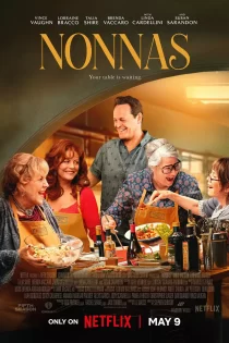 دانلود فیلم Nonnas 2025 ناناها دانلود فیلم Nonnas 2025 ناناها