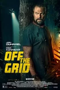 دانلود فیلم Off the Grid 2025 خارج از شبکه