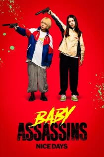 دانلود فیلم قاتلان جوان: روزهای خوب Baby Assassins: Nice Days 2024