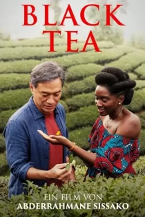 دانلود فیلم Black Tea 2024 چای سیاه