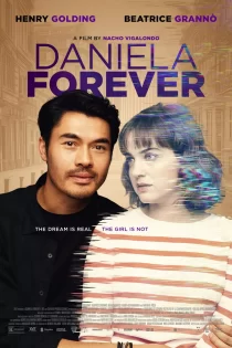 دانلود فیلم دنیلا تا ابد Daniela Forever 2024