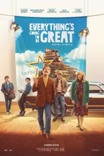 دانلود فیلم Everything’s Going to Be Great 2025 همه چیز درست خواهد شد