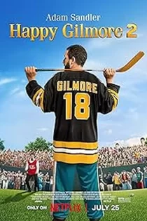 دانلود فیلم گیلمور شاد 2 Happy Gilmore 2 2025