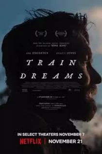 دانلود فیلم قطار رویاها Train Dreams 2025 دانلود فیلم قطار رویاها Train Dreams 2025