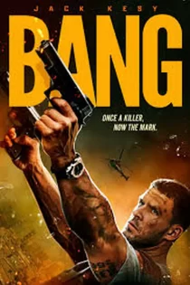 دانلود فیلم بنگ Bang 2025 دانلود فیلم بنگ Bang 2025