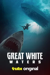 دانلود فیلم آب های سفید بزرگ Great White Waters 2025