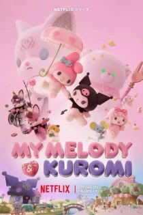 دانلود انیمه ملودی و کرومی My Melody & Kuromi 2025