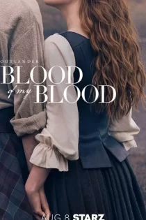 دانلود سریال غریبه: خون از خون Outlander: Blood of My Blood 2025