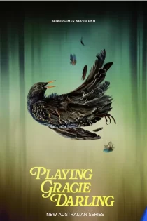 دانلود سریال بازی گریسی دارلینگ Playing Gracie Darling 2025