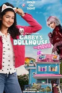 دانلود فیلم Gabby’s Dollhouse: The Movie 2025 خانه عروسکی گبی دانلود فیلم Gabby’s Dollhouse: The Movie 2025 خانه عروسکی گبی