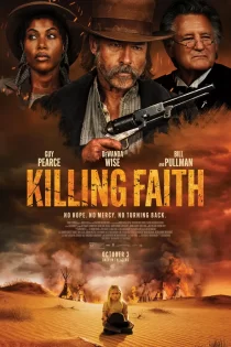 دانلود فیلم Killing Faith 2025 مرگ ایمان