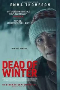 دانلود فیلم The Dead of Winter 2025 زمستان مرگبار دانلود فیلم The Dead of Winter 2025 زمستان مرگبار