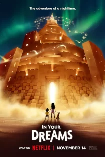 دانلود انیمیشن In Your Dreams 2025 در رویاها